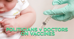 Politicians vs Doctors on Vaccines, Quacks and Hippies on the Internet